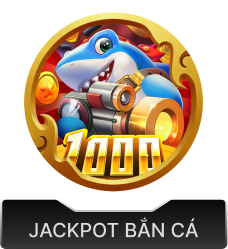 Jackpot bắn cá